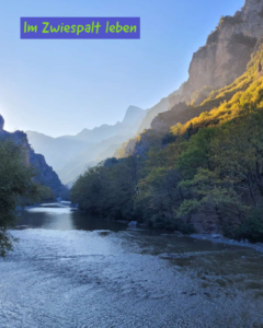 Im Zwiespalt leben 