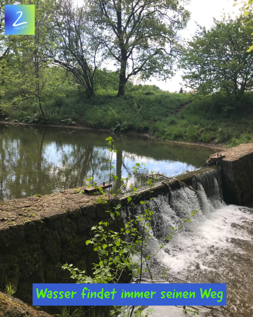 Wasser findet immer seinen Weg 