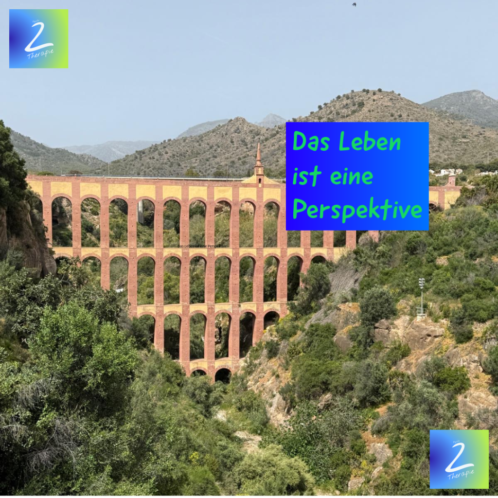 Das Leben ist eine Perspektive