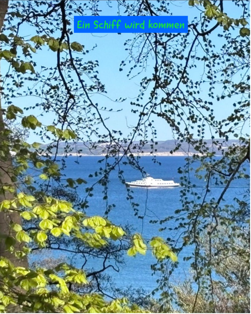 Ein Schiff wird kommen 