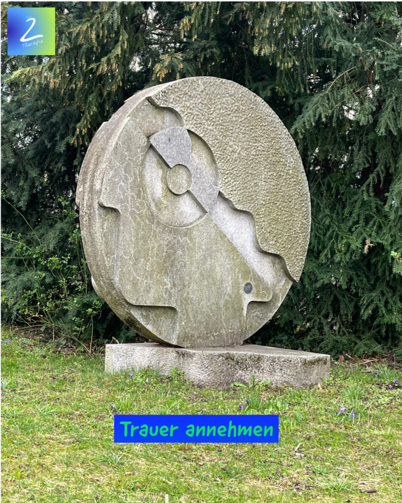 Trauer annehmen 