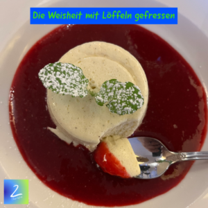 Die Weisheit mit Löffeln gefressen