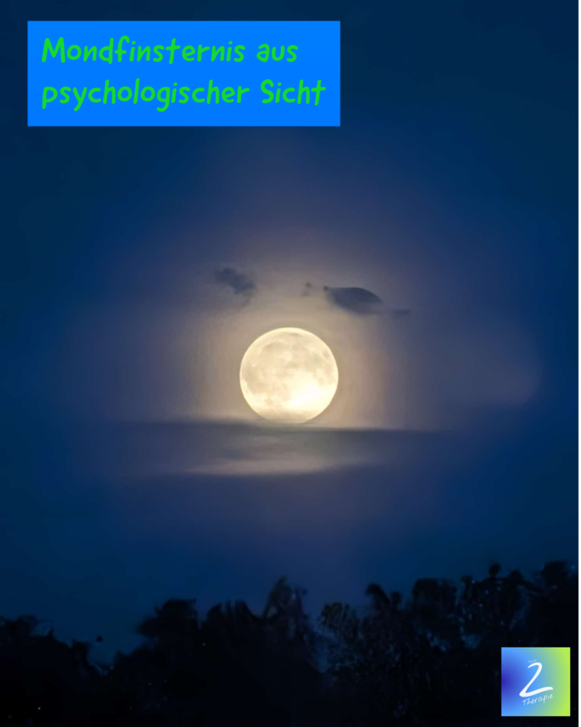 Mondfinsternis aus psychologischer Sicht